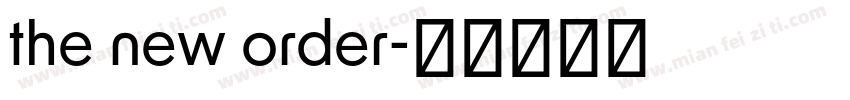 the new order字体转换